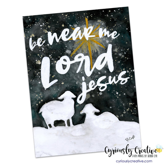 Be Near Me Lord Jesus